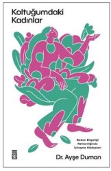 Koltuğumdaki Kadınlar - Timaş Yayınları