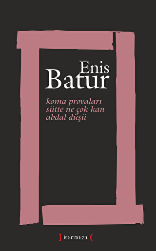 Koma Provaları - Sütte Ne Çok Kan - Abdal Düşü - Kırmızı Yayınları