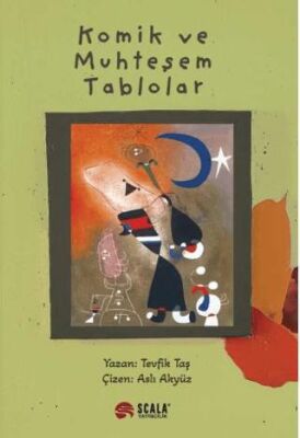 Komik ve Muhteşem Tablolar - 1