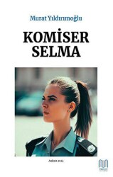 Komiser Selma - Mavililer Yayınevi