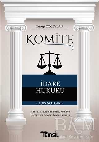 Komite İdare Hukuku - Temsil Kitap