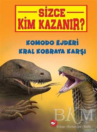 Komodo Ejderi Kral Kobraya Karşı - Sizce Kim Kazanır? - Beyaz Balina Yayınları