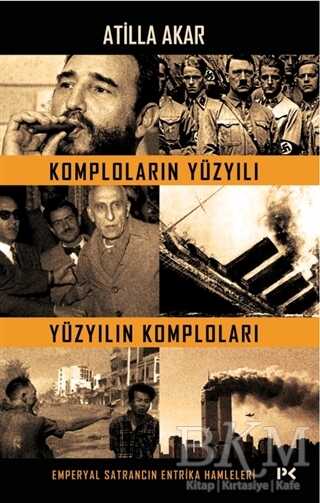 Komploların Yüzyılı Yüzyılın Komploları - Profil Kitap
