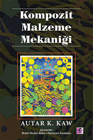 Kompozit Malzeme Mekaniği - Efil Yayınevi