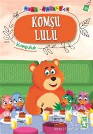 Komşu Lulu - Mini Masallar 4 - Timaş Çocuk