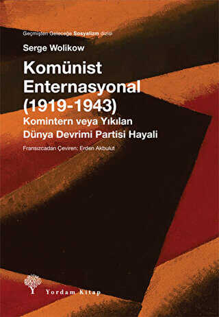 Komünist Enternasyonal 1919-1943 - Yordam Kitap