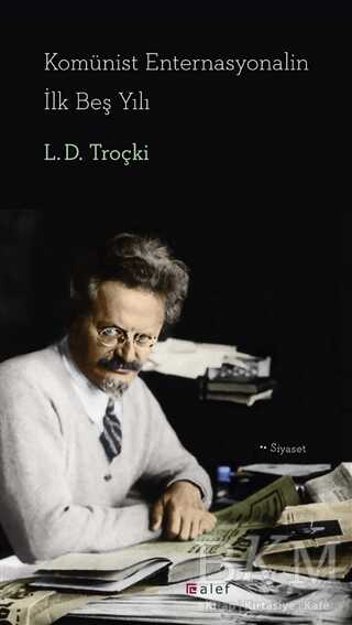 Komünist Enternasyonalin İlk Beş Yılı - Alef Yayınevi