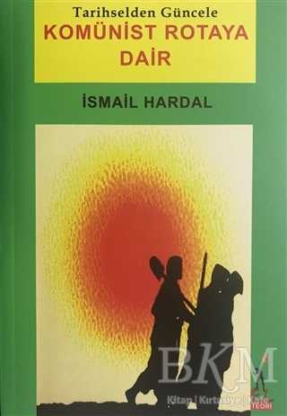 Komünist Rotaya Dair - El Yayınları
