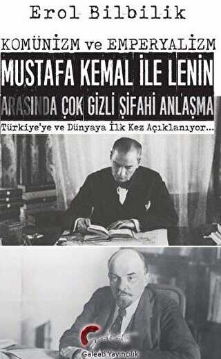Komünizm ve Emperyalizm, Mustafa Kemal ile Lenin Arasında Çok Gizli Şifahi Antlaşma
