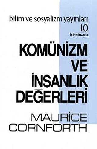 Komünizm ve İnsanlık Değerleri - Bilim ve Sosyalizm Yayınları