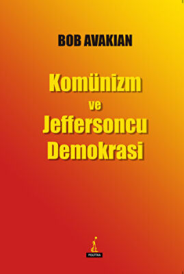 Komünizm ve Jeffersoncu Demokrasi - 1