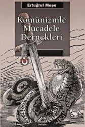 Komünizmle Mücadele Dernekleri - İletişim Yayınevi