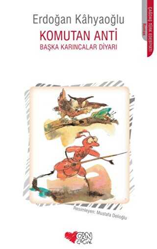 Komutan Anti - Can Çocuk Yayınları