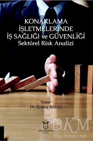 Konaklama İşletmelerinde İş Sağlığı ve Güvenliği - Akademisyen Kitabevi