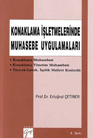 Konaklama İşletmelerinde Muhasebe Uygulamaları - Gazi Kitabevi