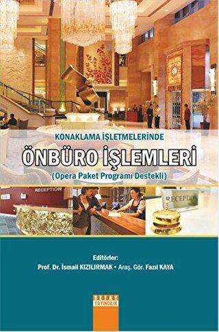 Konaklama İşletmelerinde Önbüro İşlemleri - Detay Yayıncılık