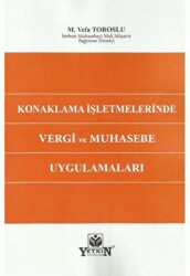 Konaklama İşletmelerinde Vergi ve Muhasebe Uygulamaları - Yetkin Yayınları
