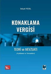 Konaklama Vergisi Teori ve Mevzuatı - Adalet Yayınevi