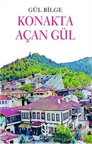 Konakta Açan Gül - Yason Yayıncılık