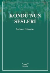 Kondu’nun Sesleri - Heyamola Yayınları