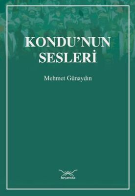 Kondu’nun Sesleri - 1