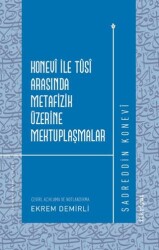 Konevi ile Tusi Arasında Metafizik Üzerine Mektuplaşmalar - Fikriyat Yayınevi