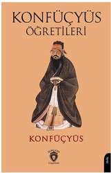 Konfüçyüs Öğretileri - Dorlion Yayınları