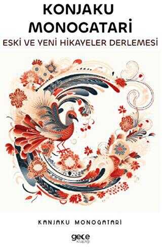 Konjaku Monogatari Eski ve Yeni Hikayeler Derlemesi - 1