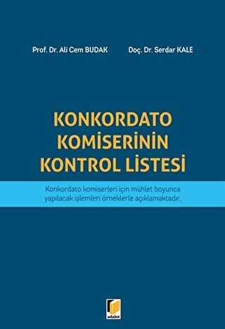 Konkordato Komiserinin Kontrol Listesi - Adalet Yayınevi