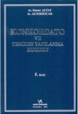 Konkordato ve Yeniden Yapılanma Hukuku - 1