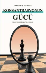 Konsantrasyonun Gücü - Mahzen Yayıncılık