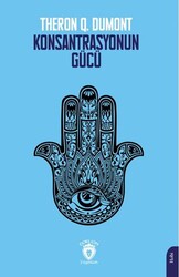 Konsantrasyonun Gücü - Dorlion Yayınları