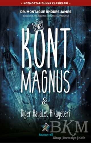 Kont Magnus ve Diğer Hayalet Hikayeleri - Kozmostar Yayınevi