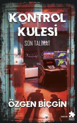 Kontrol Kulesi Son Talimat - 1