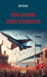 Konu Vatansa Gerisi Teferruattır - Zet Yayınları