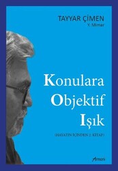 Konulara Objektif Işık - Armoni Yayıncılık