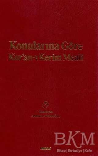 Konularına Göre Kur`an-ı Kerim Meali - 1
