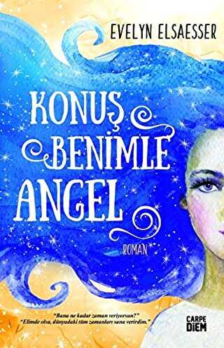 Konuş Benimle Angel - Carpe Diem Kitapları