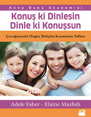 Konuş ki Dinlesin Dinle ki Konuşsun - Doğan Kitap