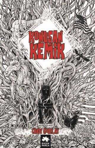 Konuşan Kemik - Eksik Parça Yayınları