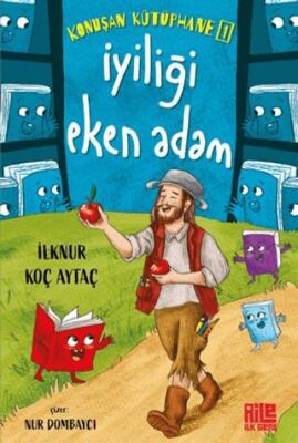 Konuşan Kütüphane 1 -  İyiliği Eken Adam - 1