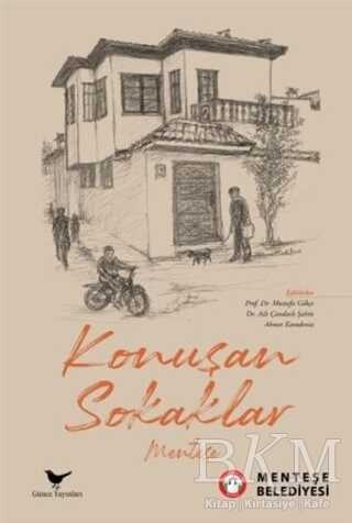 Konuşan Sokaklar - Menteşe - 1