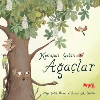 Konuşası Gelen Ağaçlar - 1