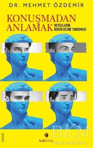 Konuşmadan Anlamak - Tuti Kitap