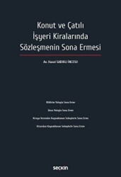 Konut ve Çatılı İşyeri Kiralarında Sözleşmenin Sona Ermesi - Seçkin Yayıncılık