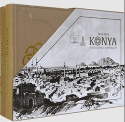 Konya Fotoğrafları Külliyatı - IRCICA