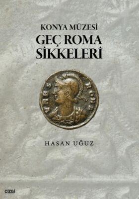 Konya Müzesi Geç Roma Sikkeleri - 1
