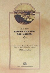 Konya Vilayet Sal-Namesi 5 - Konya Büyükşehir Belediyesi Kültür A.Ş. Yayınları