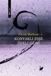 Konyaklı Şişe Işıklı Gemi - Anima Yayınları