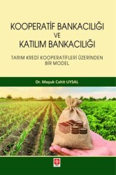 Kooperatif Bankacılığı ve Katılım Bankacılığı - Ekin Basım Yayın